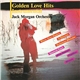 Jack Morgan Orchestra - Golden Love Hits Instrumental